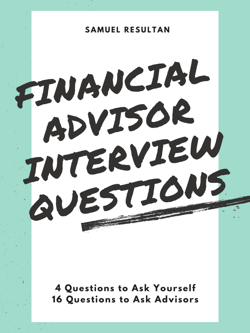 Financial Advisor Interview Questions — a free guide by Samuel Resultan