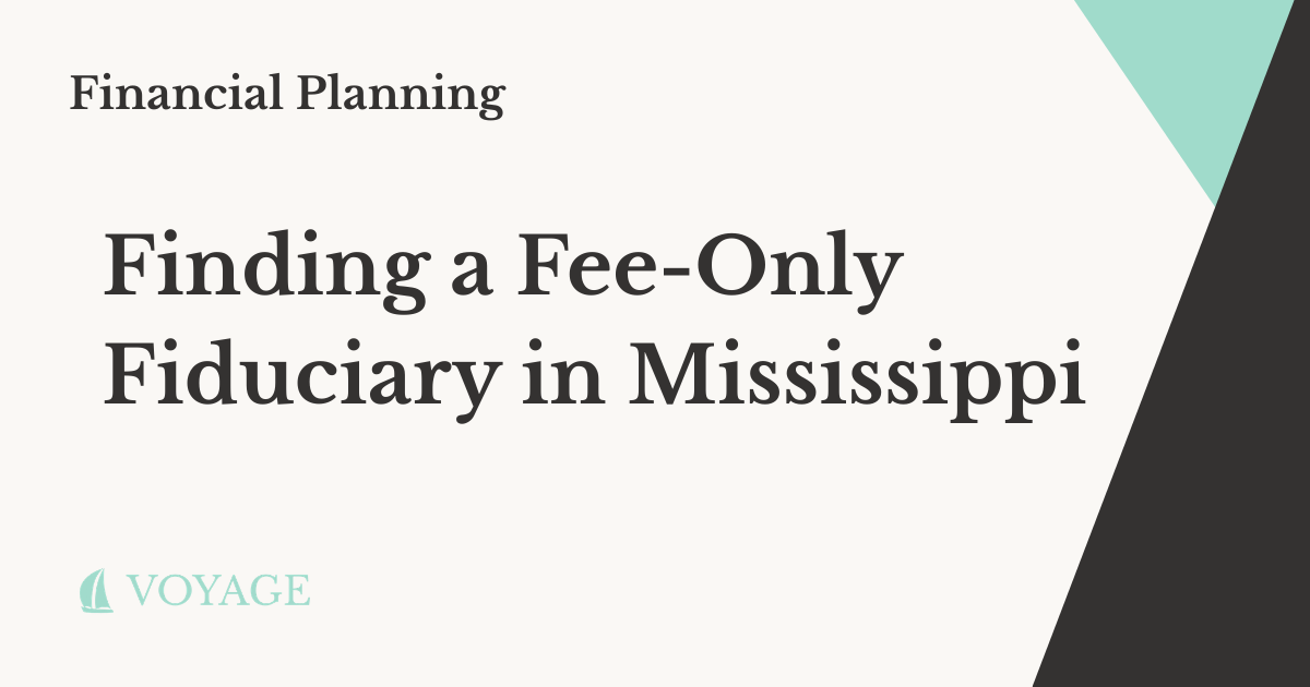 Finding a Fee-Only Fiduciary in Mississippi